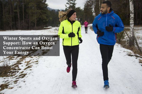 Winter Sports and Oxygen Support: How an Oxygen Concentrator Can Boost Your Energy